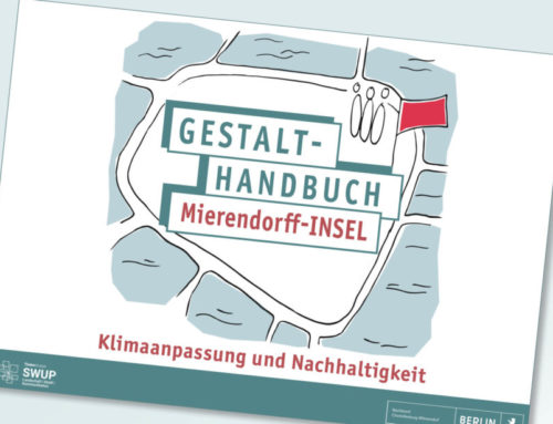 Gestalthandbuch für Klimaanpassung und Nachhaltigkeit auf der Mierendorff-INSEL wurde veröffentlicht